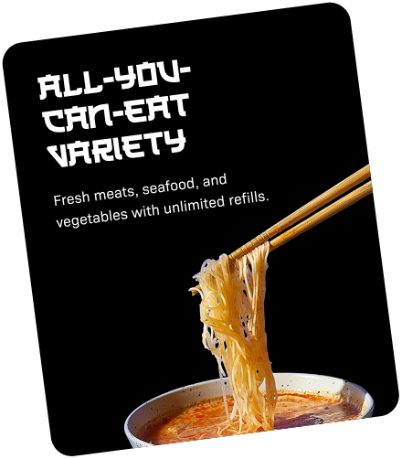 All-You-Can-Eat Variety